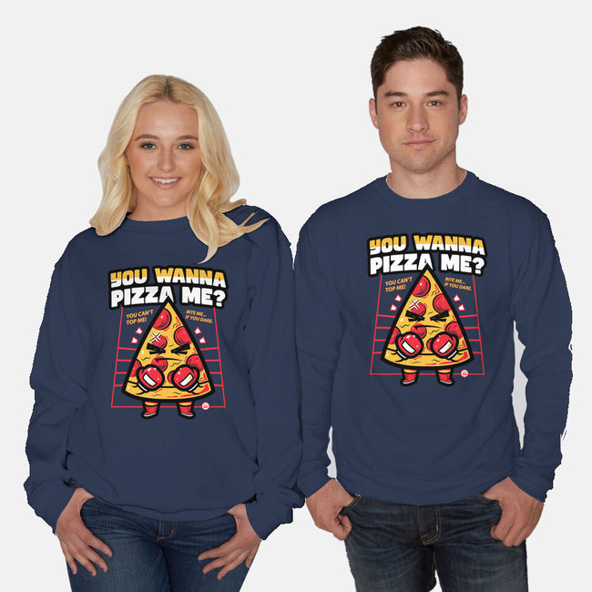You Wanna Pizza Me-Unisex-Crew Neck-Sweatshirt-krisren28