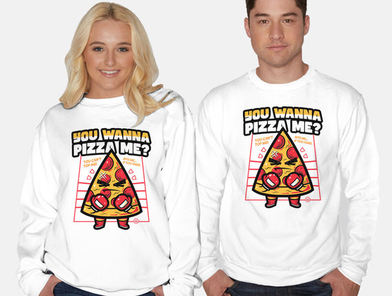 You Wanna Pizza Me