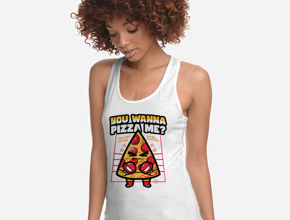 You Wanna Pizza Me