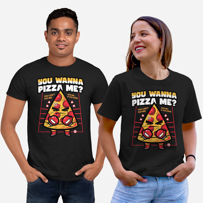 You Wanna Pizza Me-Unisex-Basic-Tee-krisren28