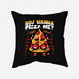 You Wanna Pizza Me-None-Removable Cover w Insert-Throw Pillow-krisren28