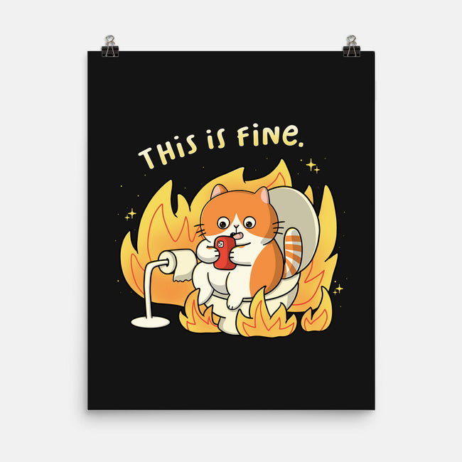 Oh This Is Fine-None-Matte-Poster-Freecheese