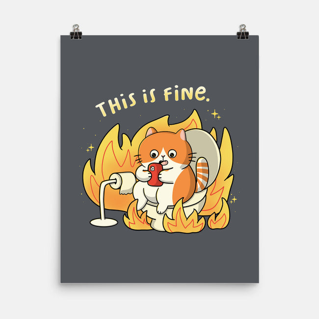 Oh This Is Fine-None-Matte-Poster-Freecheese
