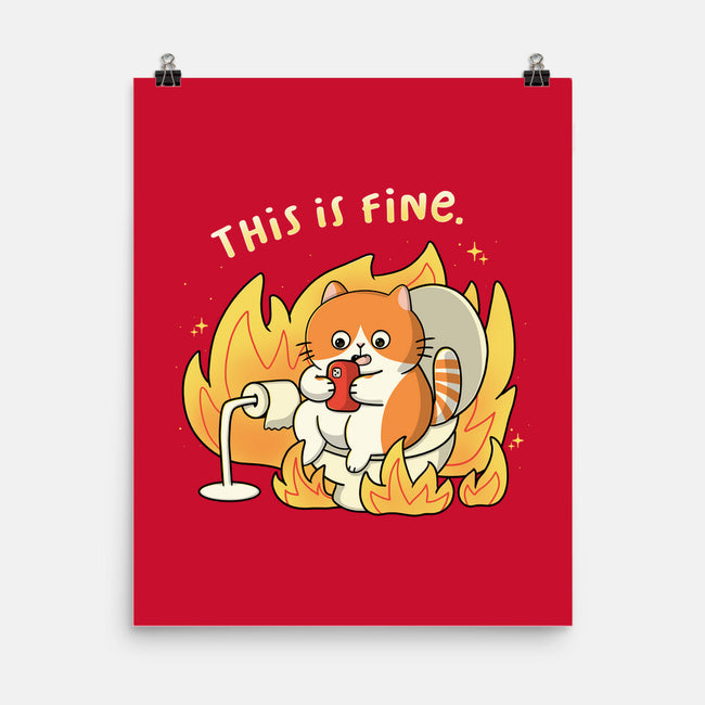 Oh This Is Fine-None-Matte-Poster-Freecheese
