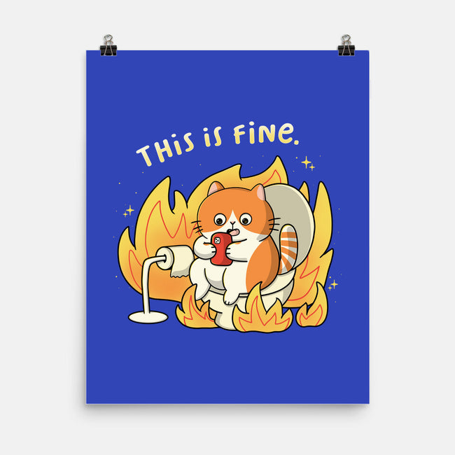 Oh This Is Fine-None-Matte-Poster-Freecheese