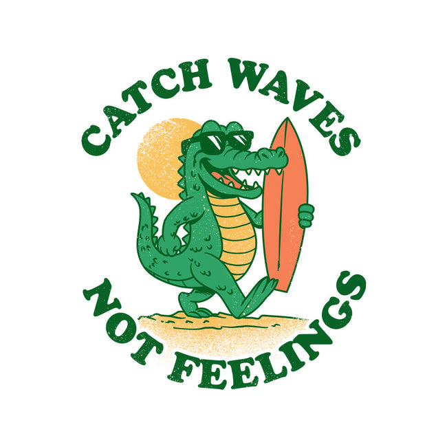 Catch Waves Not Feelings-Mens-Premium-Tee-dandingeroz