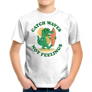 Catch Waves Not Feelings
