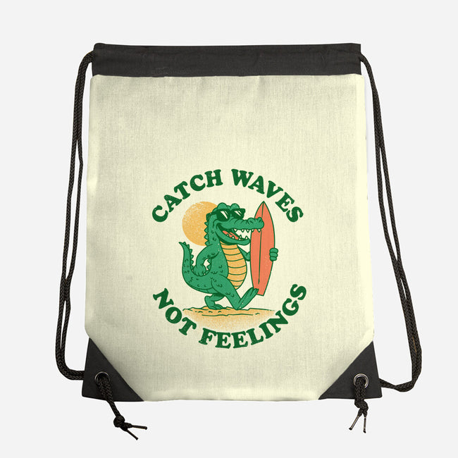 Catch Waves Not Feelings-None-Drawstring-Bag-dandingeroz