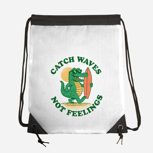 Catch Waves Not Feelings-None-Drawstring-Bag-dandingeroz