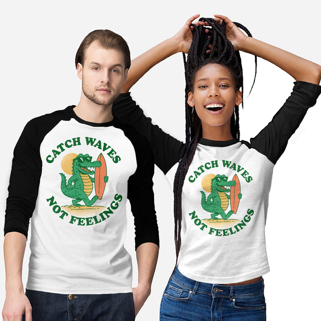 Catch Waves Not Feelings-Unisex-Baseball-Tee-dandingeroz