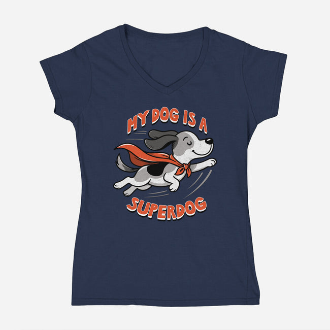 My Dog Is A Superdog-Womens-V-Neck-Tee-palmstreet