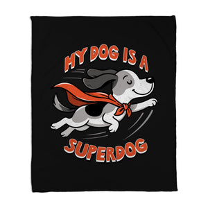 My Dog Is A Superdog
