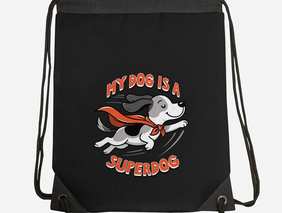 My Dog Is A Superdog