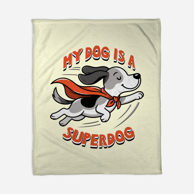 My Dog Is A Superdog-None-Fleece-Blanket-palmstreet