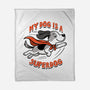 My Dog Is A Superdog-None-Fleece-Blanket-palmstreet