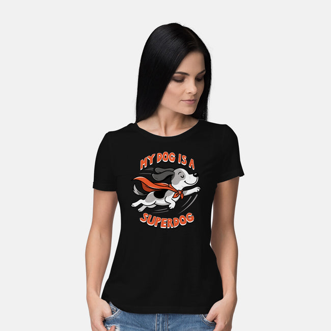 My Dog Is A Superdog-Womens-Basic-Tee-palmstreet
