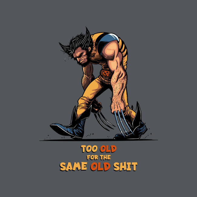 Too Old For The Same Old-Unisex-Basic-Tee-JCMaziu