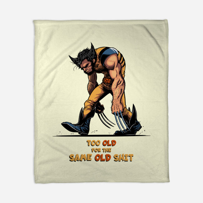 Too Old For The Same Old-None-Fleece-Blanket-JCMaziu