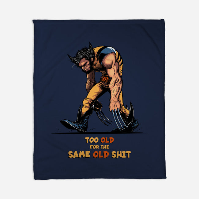 Too Old For The Same Old-None-Fleece-Blanket-JCMaziu
