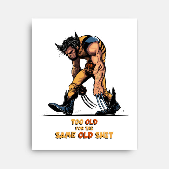 Too Old For The Same Old-None-Stretched-Canvas-JCMaziu