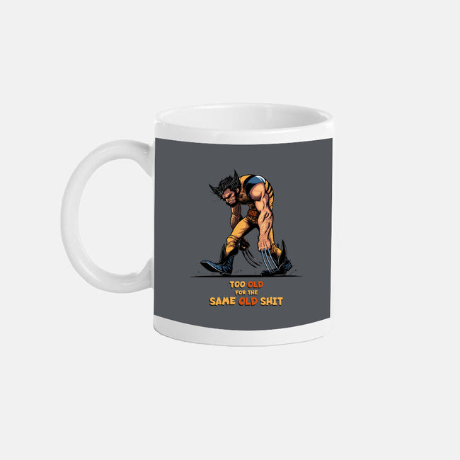 Too Old For The Same Old-None-Mug-Drinkware-JCMaziu