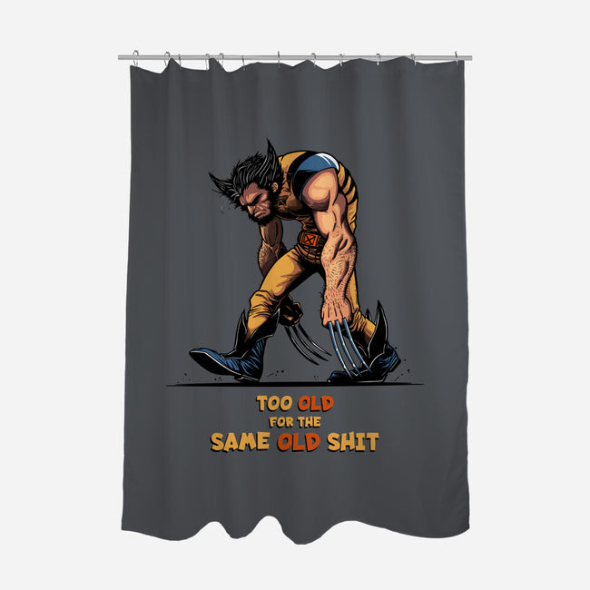 Too Old For The Same Old-None-Polyester-Shower Curtain-JCMaziu
