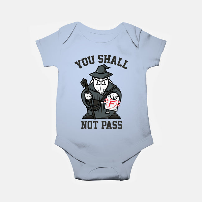 You Shall Not Pass F-Baby-Basic-Onesie-krisren28