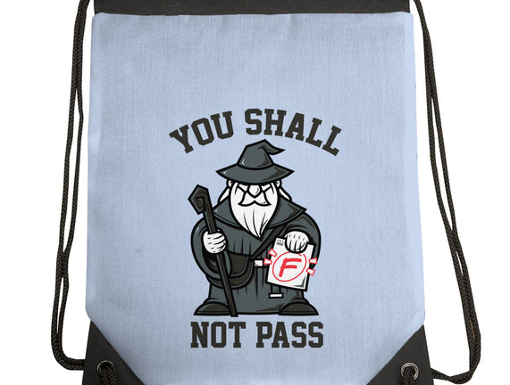 You Shall Not Pass F