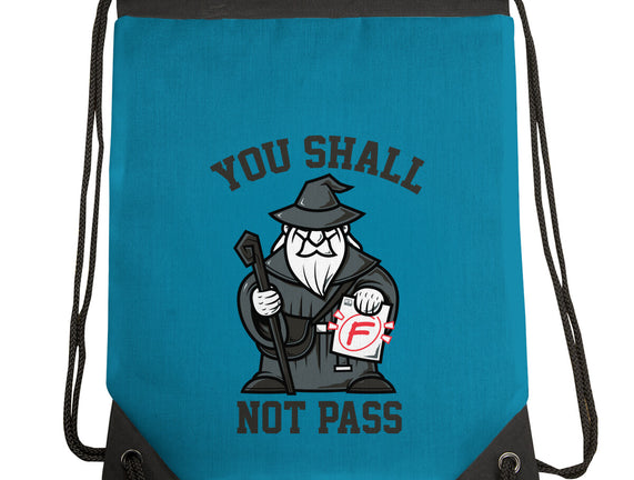 You Shall Not Pass F