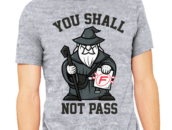 You Shall Not Pass F