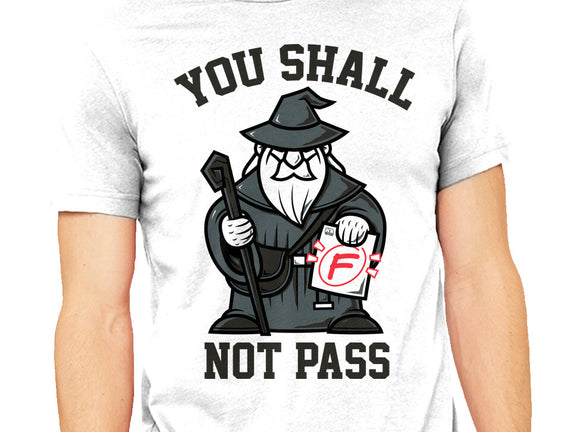 You Shall Not Pass F