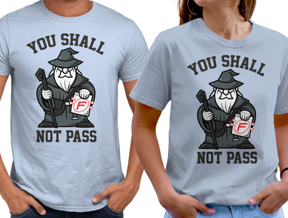 You Shall Not Pass F