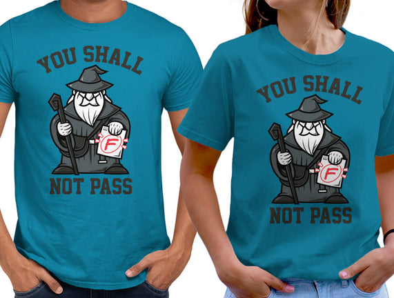 You Shall Not Pass F