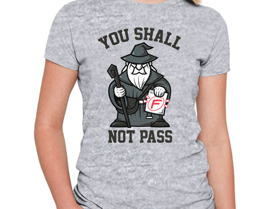 You Shall Not Pass F