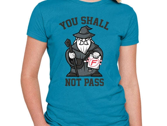 You Shall Not Pass F