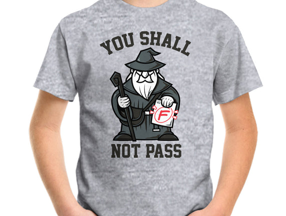 You Shall Not Pass F