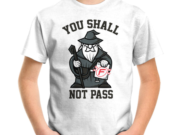 You Shall Not Pass F