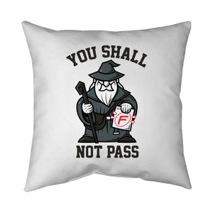 You Shall Not Pass F