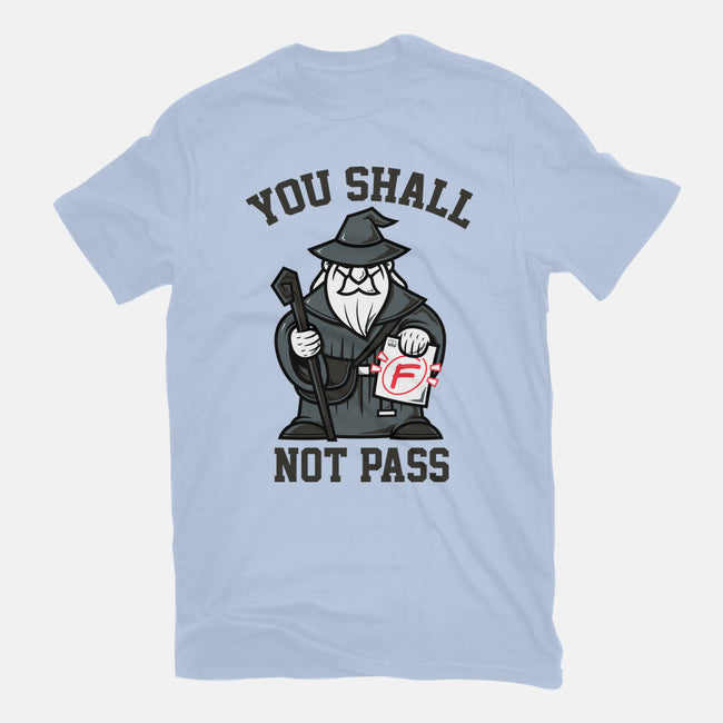 You Shall Not Pass F-Womens-Basic-Tee-krisren28