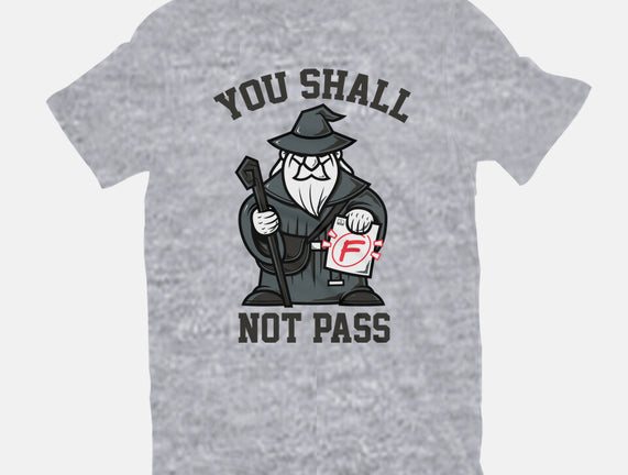 You Shall Not Pass F