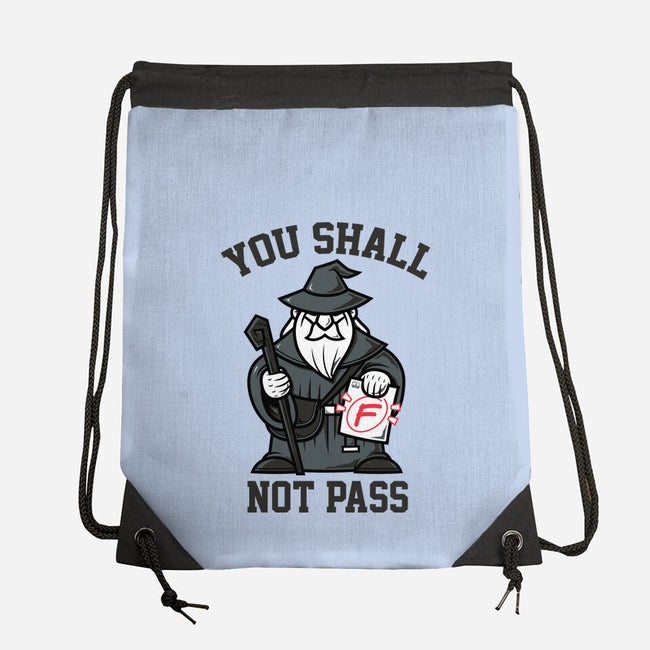 You Shall Not Pass F-None-Drawstring-Bag-krisren28