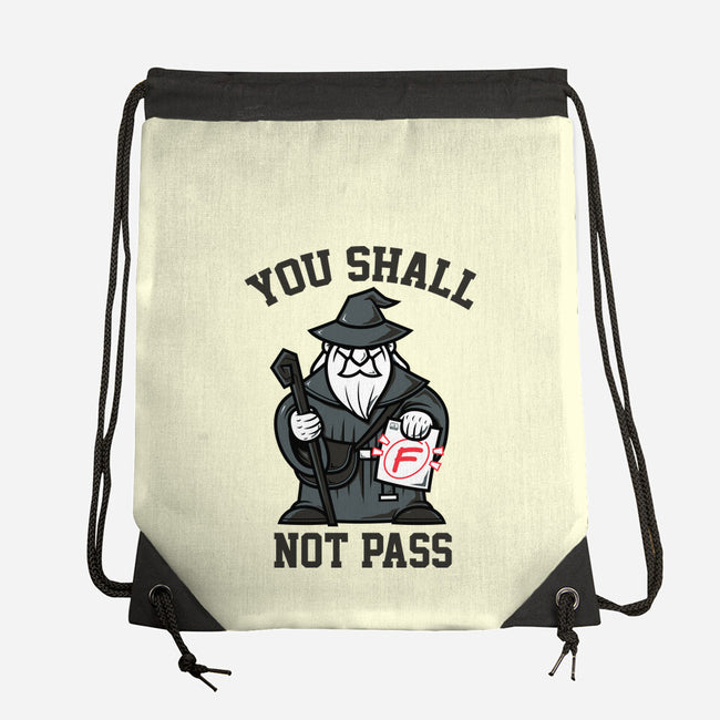 You Shall Not Pass F-None-Drawstring-Bag-krisren28