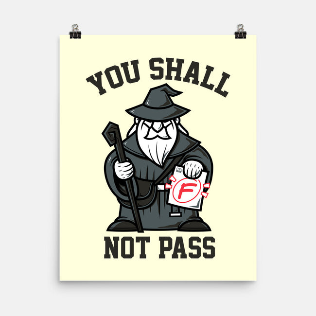 You Shall Not Pass F-None-Matte-Poster-krisren28