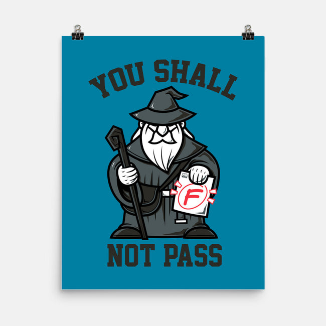 You Shall Not Pass F-None-Matte-Poster-krisren28