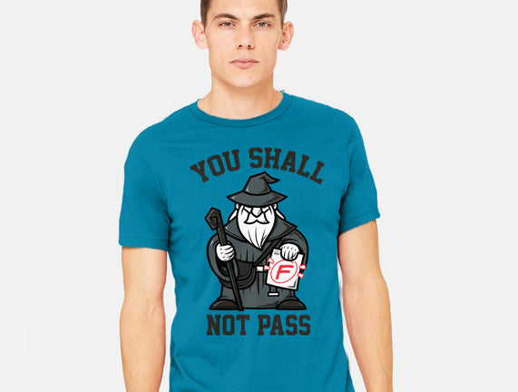 You Shall Not Pass F