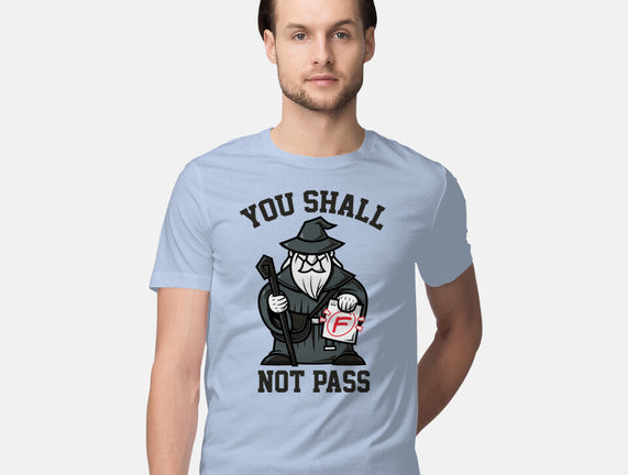 You Shall Not Pass F