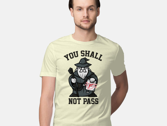 You Shall Not Pass F