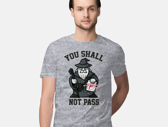 You Shall Not Pass F