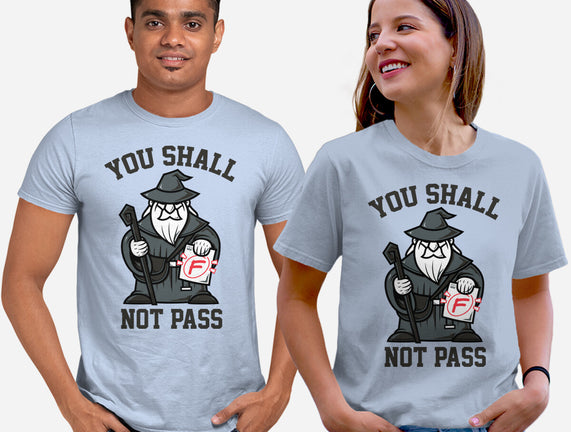 You Shall Not Pass F