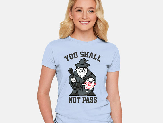You Shall Not Pass F